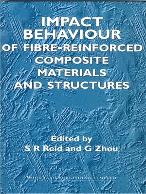 cover image of Impact Behaviour of Fibre-Reinforced Composite Materials and Structures
